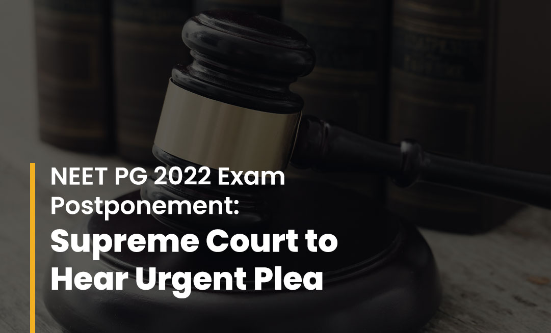NEET PG 2022 Exam Postponement: Supreme Court to Hear Urgent Plea
