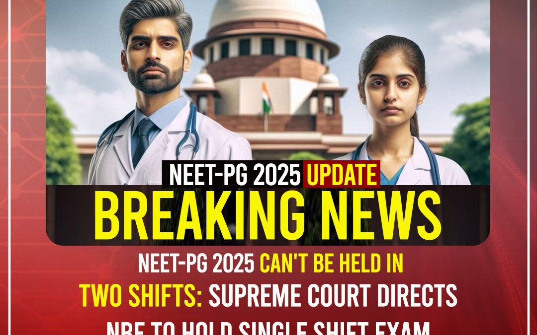 NEET-PG 2025 UPDATE