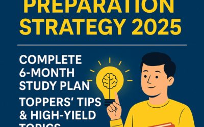 INI-CET Preparation Strategy 2025: Complete 6-Month Study Plan, Toppers’ Tips & High-Yield Topics?